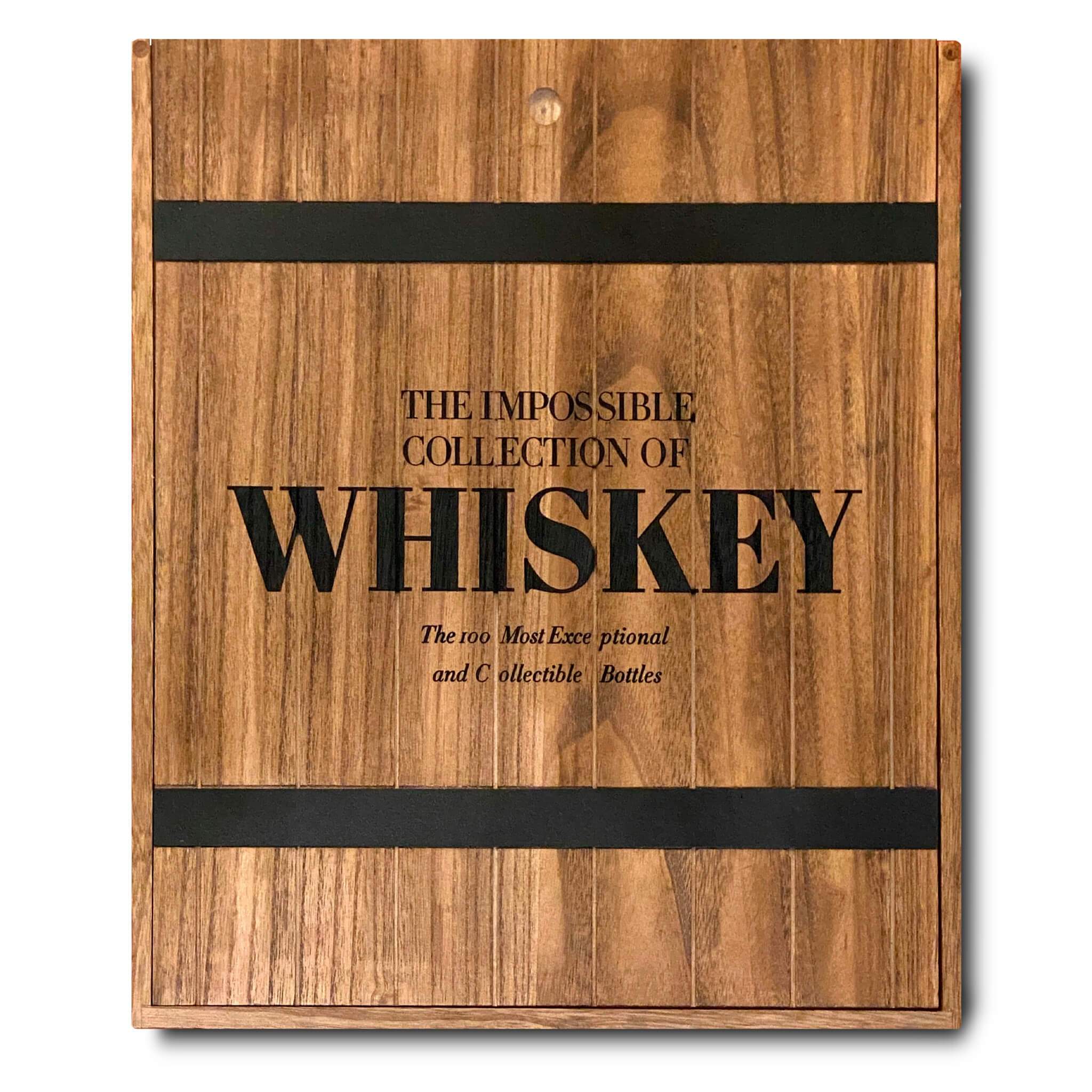 LIVRE ULTIMATE THE IMPOSSIBLE COLLECTION OF WHISKEY