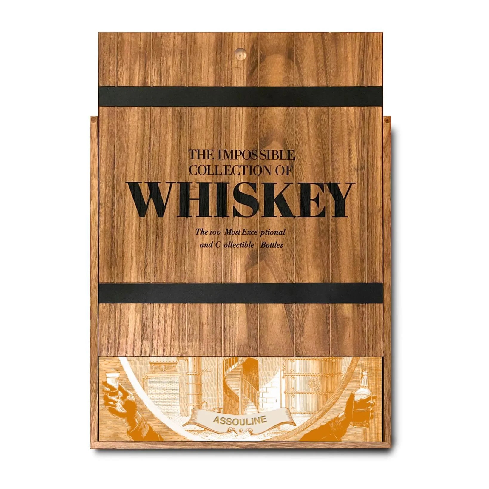 LIVRE ULTIMATE THE IMPOSSIBLE COLLECTION OF WHISKEY